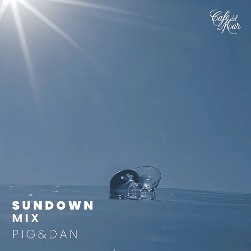 Pig&Dan - Cafe del Mar: Sundown Mix (2025)