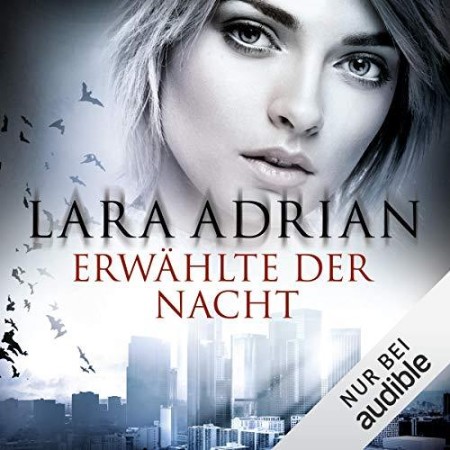 Cover: Erw&auml;hlte der Nacht - Lara Adrian