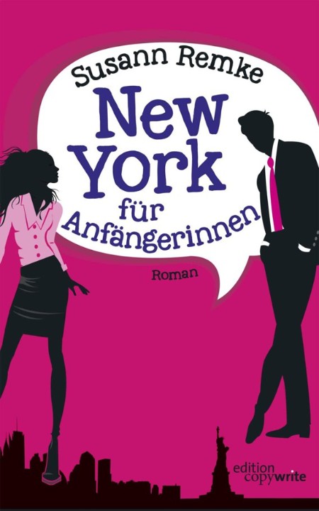 New York für Anfängerinnen - Remke, Susann New York für Anfängerinnen - Remke, Susann