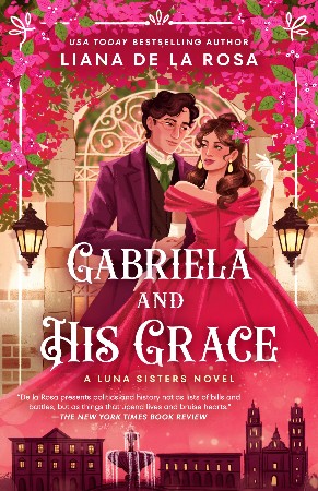 Cover: Gabriela and His Grace - De la Rosa, Liana