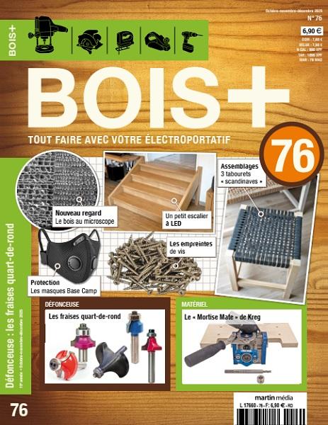 Bois+ №76 (Octobre/Decembre 2025)