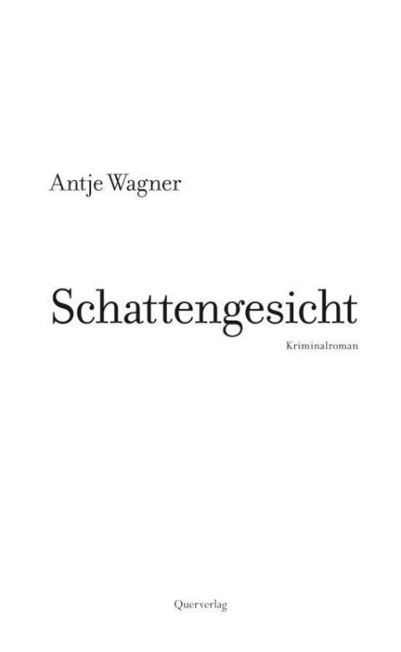 Schattengesicht - Wagner Antje Schattengesicht - Wagner Antje