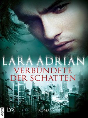 Verb&uuml;ndete der Schatten - Lara Adrian