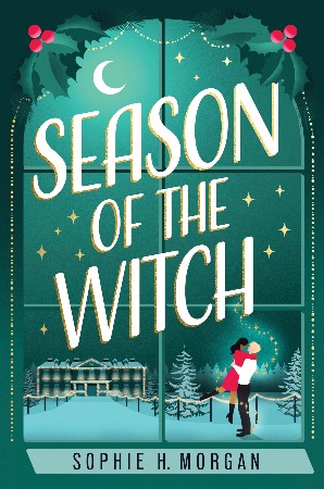 Cover: Season of the Witch - Sophie H. Morgan
