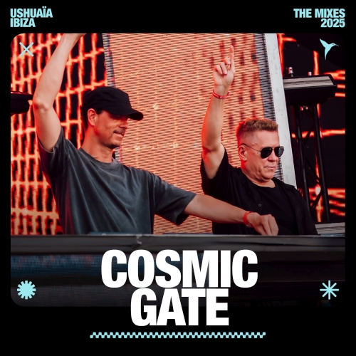 Cosmic Gate - Ushuaia Ibiza 2025 (DJ Mix)