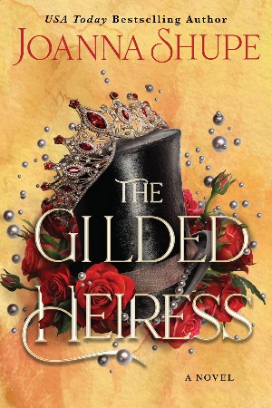 Cover: The Gilded Heiress - Joanna Shupe