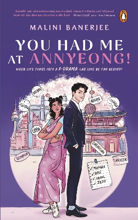 Cover: You Had Me At Annyeong! - Malini Banerjee