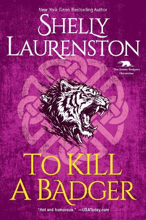 Cover: To Kill a Badger - Shelly Laurenston