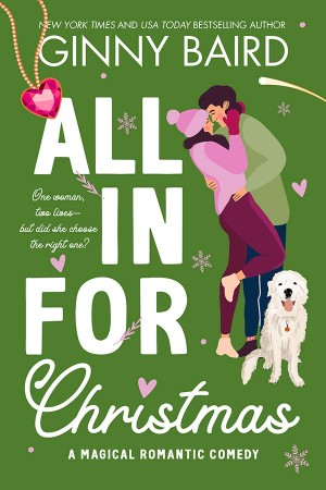 Cover: All in for Christmas: A Magical Romantic Comedy - Baird, Ginny