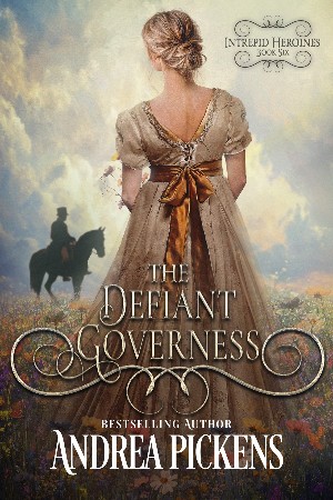 Cover: The Defiant Governess - Andrea Pickens