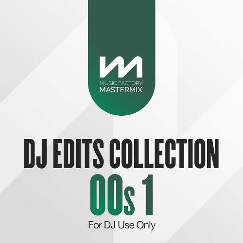 Mastermix DJ Edits Collection 00s Vol. 1 (2025)