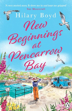 Cover: New Beginnings At Pencarrow Bay - Hilary Boyd