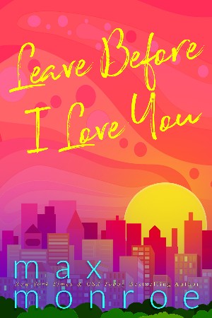 Cover: Leave Before I Love You - Max Monroe