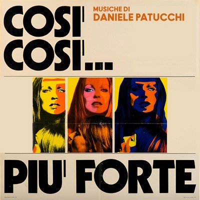 Così, così…più forte Soundtrack
