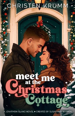 Cover: Meet Me at the Christmas Cottage - Christen Krumm