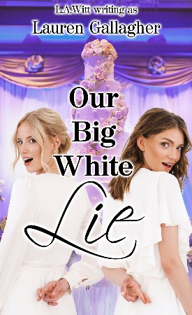 Cover: Our Big White Lie - Lauren Gallagher