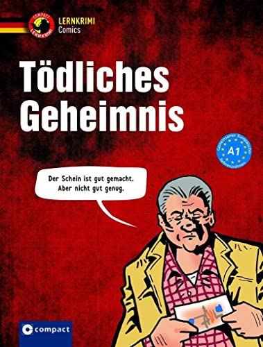 Tödliches Geheimnis A1: Deutsch Lernkrimi Comics - Ruhlig, Andrea Tödliches Geheimnis A1: Deutsch Lernkrimi Comics - Ruhlig, Andrea