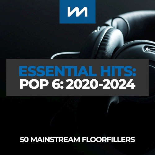 Mastermix Essential Hits Pop 6: 2020-2024