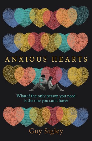 Cover: Anxious Hearts - Guy Sigley