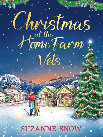 Cover: Christmas at the Home Farm Vets - Suzanne Snow
