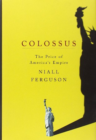 Cover: Colossus - Niall Ferguson