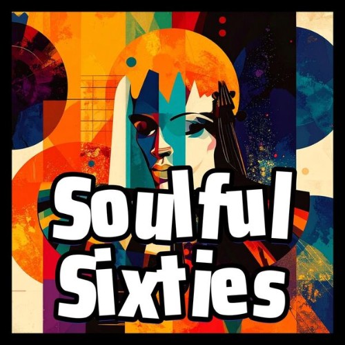 Soulful Sixties (2025) Soulful Sixties (2025)