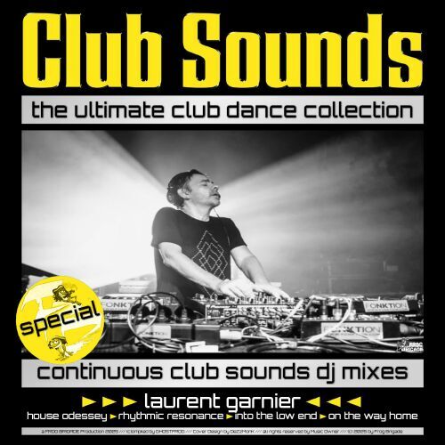 Club Sounds Continuous DJ Mixes Special Laurent Garnier (2025)