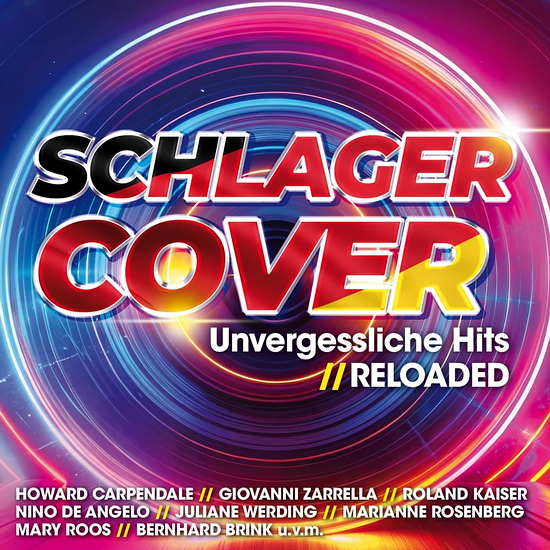 Schlager Cover: Unvergessliche Hits RELOADED (2CD)