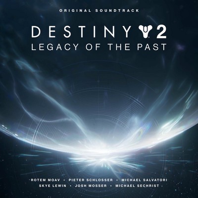 Destiny 2: Legacy of the Past Soundtrack