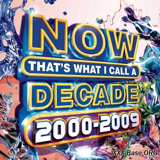 NOW That's What I Call a Decade 2000-2009