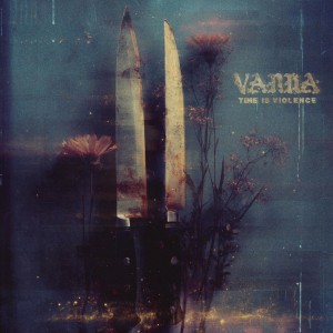 Vanna - Time Is Violence [EP] (2025)