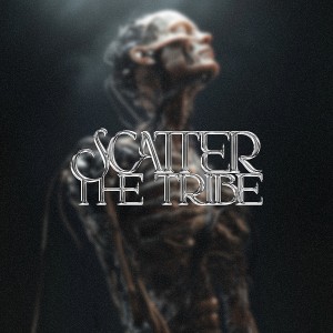 Scatter the Tribe - The Human Condition [EP] (2025)