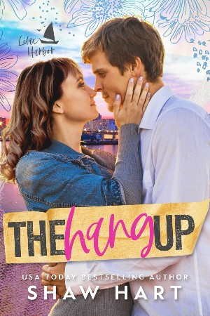 Cover: The Hang Up - Shaw Hart