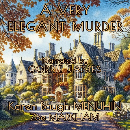 Cover: A Very Elegant Murder - Menuhin, Karen Baugh; Markham, Zoe