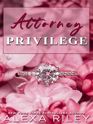 Cover: Attorney Privilege - Alexa Riley