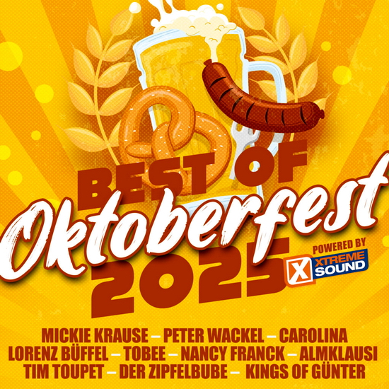Best of Oktober Fest 2025 (Powered by Xtreme Sound)