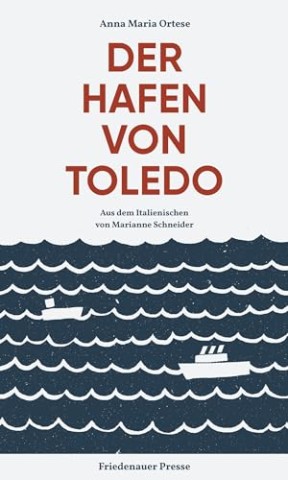 Cover: Anna Maria Ortese - Der Hafen von Toledo