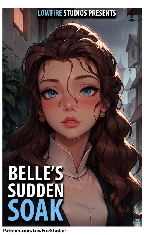 LowFireStudios - Belle's Sudden Soak Porn Comics   / AI Porn