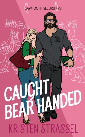 Cover: Caught Bear Handed - Kristen Strassel