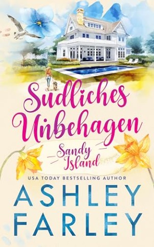 Ashley Farley - S&uuml;dliches Unbehagen