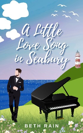 Cover: A Little Love Song in Seabury - Beth Rain