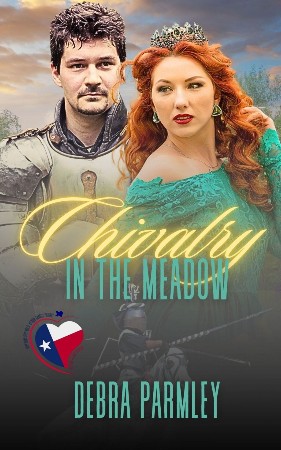 Cover: Chivalry in the Meadow - Debra Parmley
