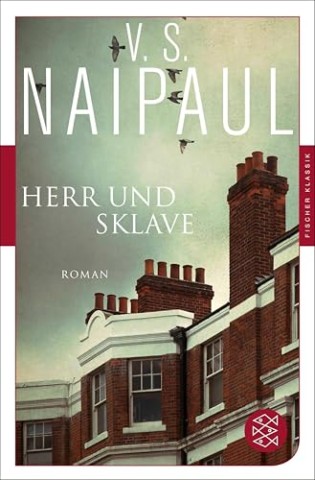 Cover: V.S. Naipaul - Herr und Sklave