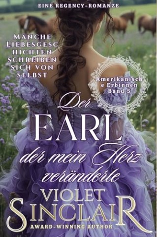 Cover: Violet Sinclair - Der Earl der mein Herz ver&auml;nderte