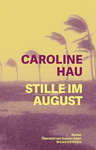 Cover: Caroline Hau - Stille im August