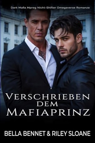 Cover: Bella Bennet - Verschrieben dem Mafiaprinz