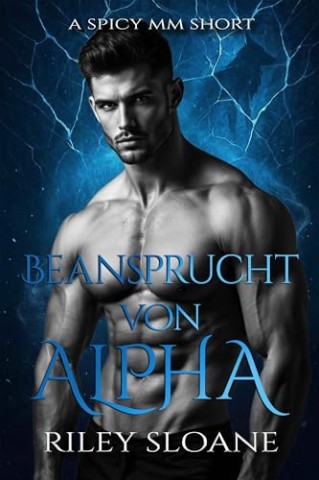 Cover: Bella Bennet - Beansprucht vom Alpha