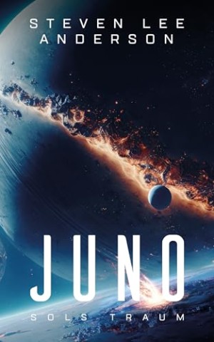 Cover: Steven Lee Anderson - Juno: Sols Traum