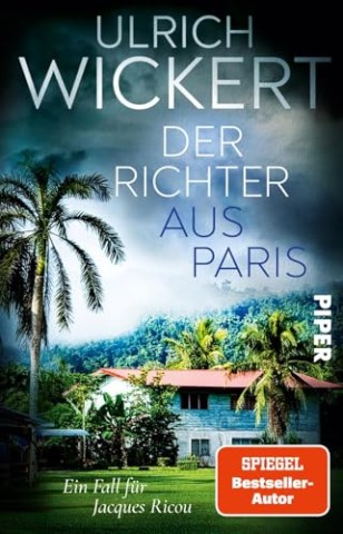 Ulrich Wickert - Der Richter aus Paris