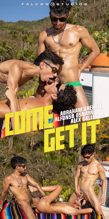 FS - Alfonso Osnaya, Abraham Shehell, Alex Gallegos - Come Get It